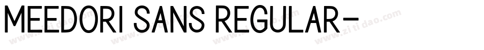 Meedori Sans Regular字体转换